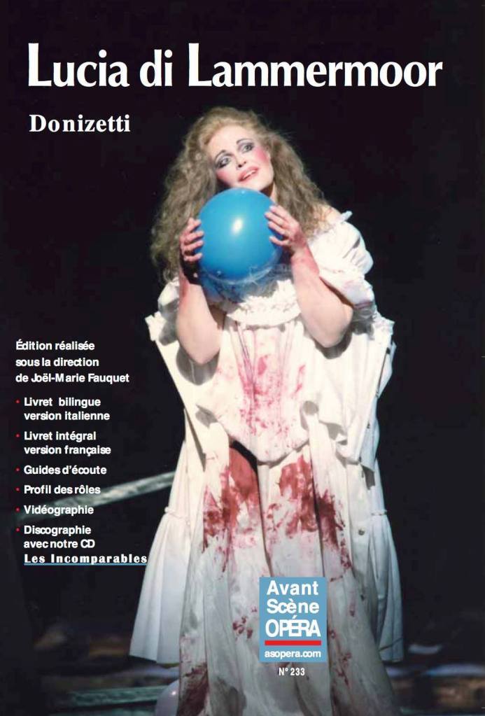 June Anderson - Lucia di Lammermoor - Paris, Opera Bastille, 1995 (L'avant Scene de l'Opera, No. 233, 2006)